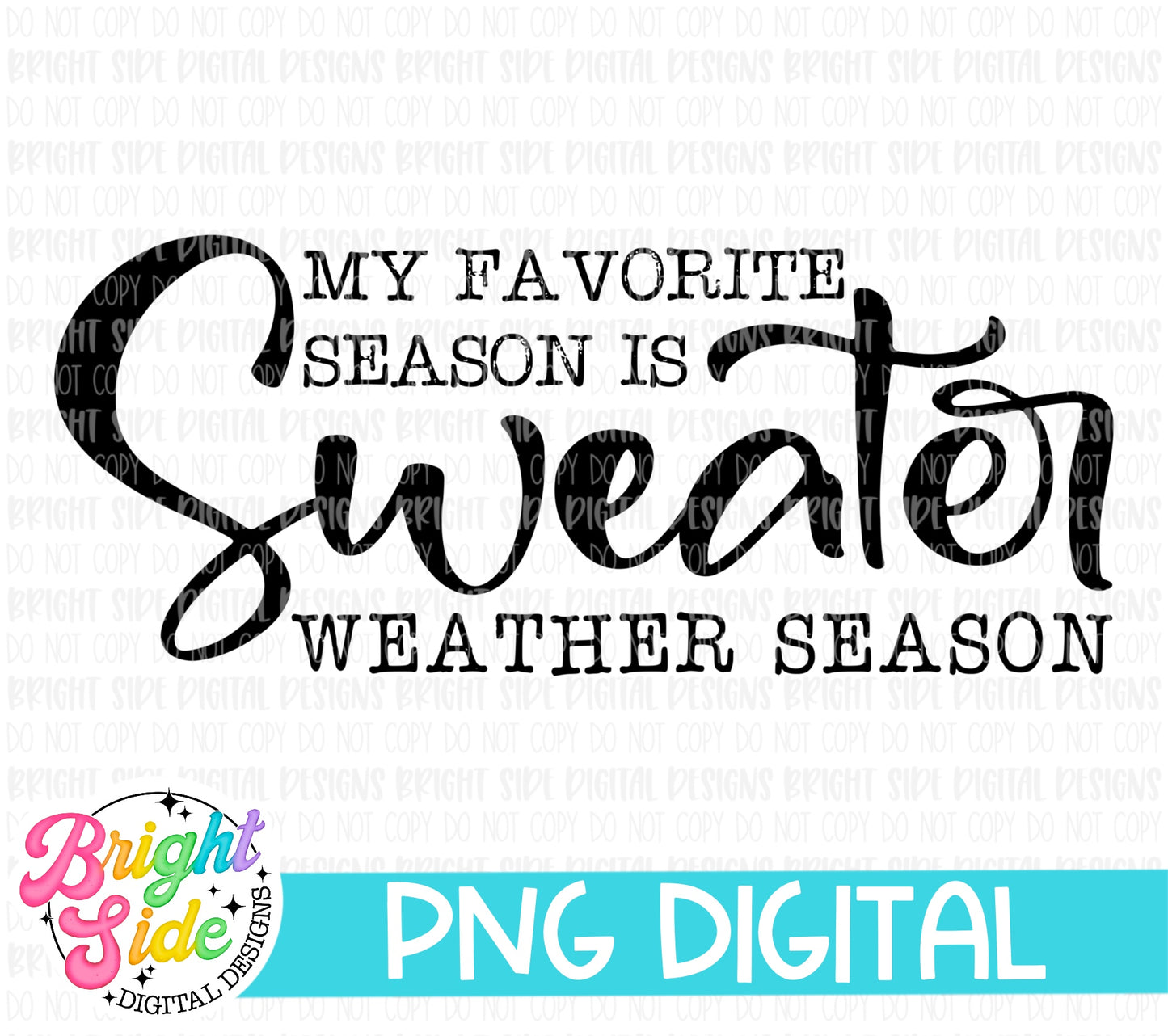 My Favorite Season is Sweater Weather Season
