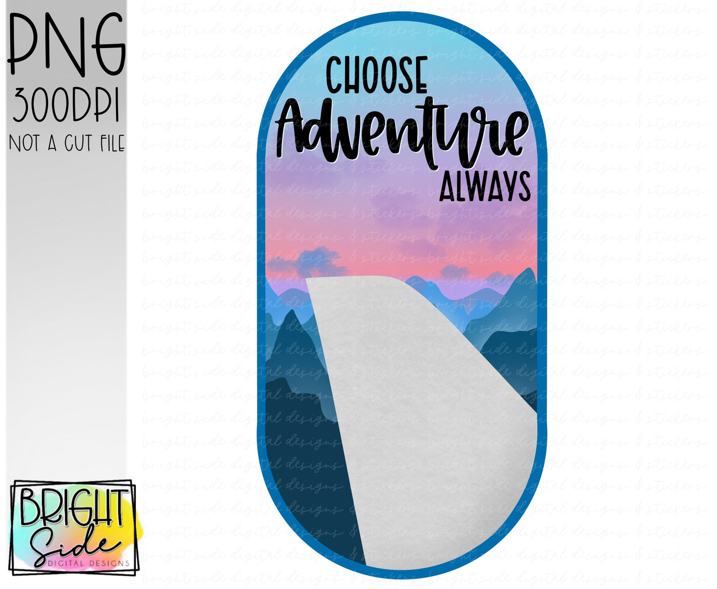 Choose adventure always