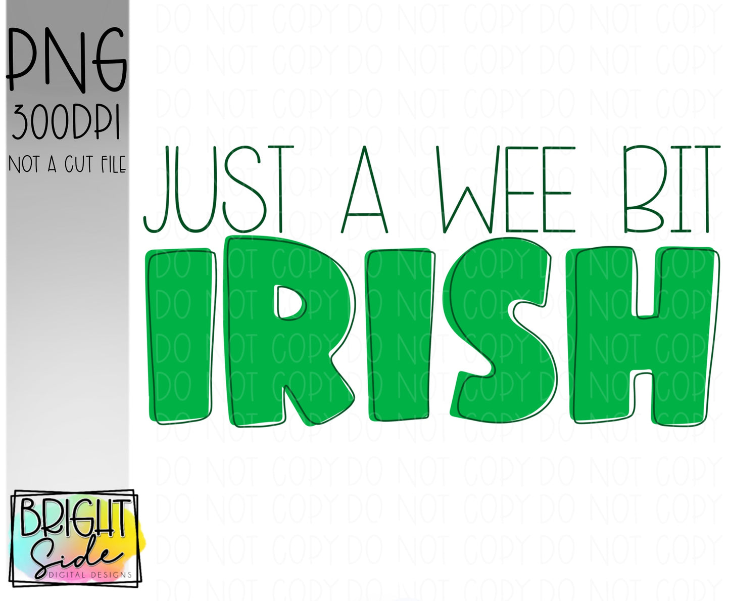 Just a wee bit Irish