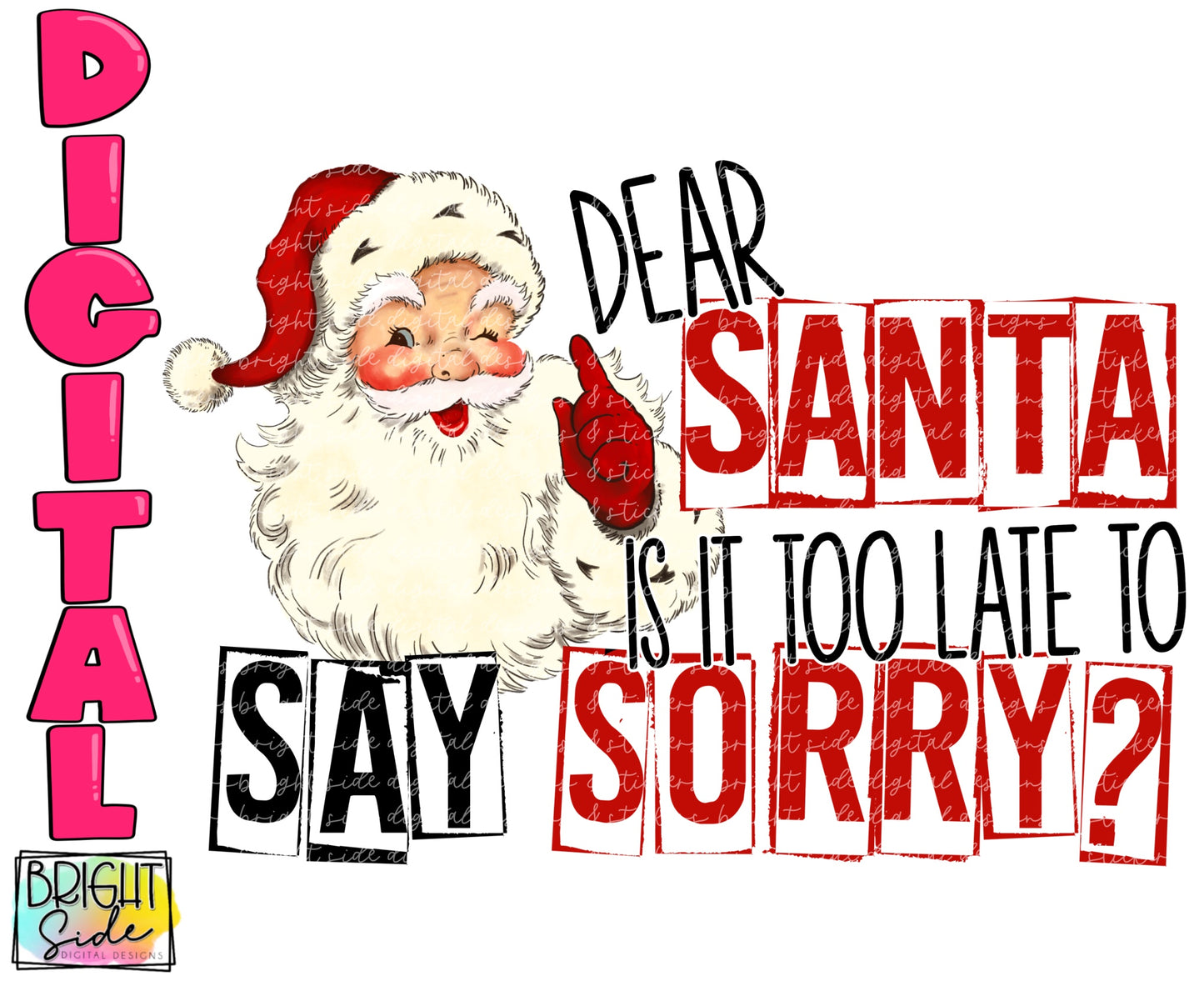 Dear Santa, is it too late to say sorry