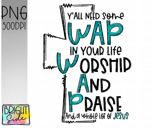 Worship And Praise (WAP)