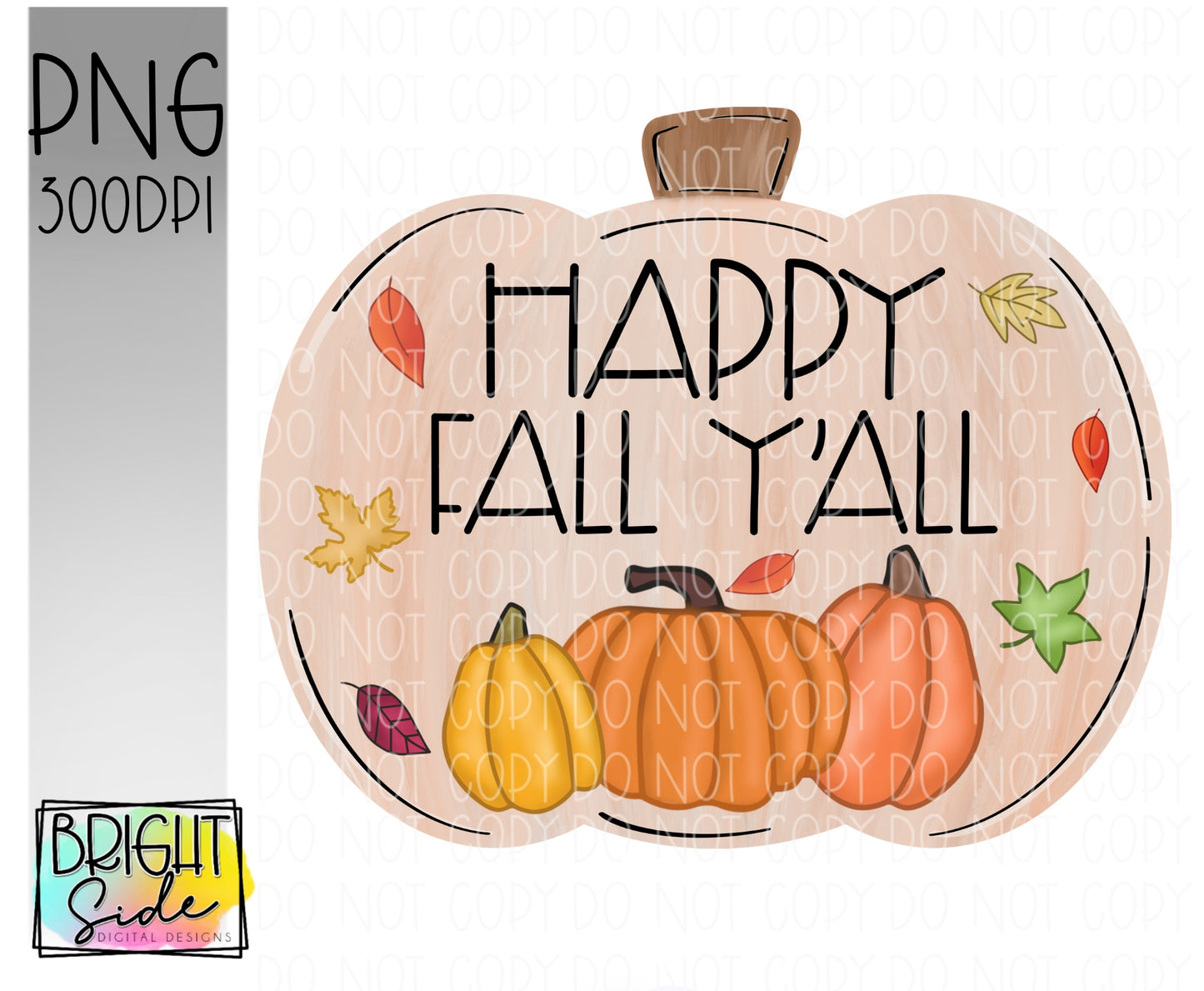 Happy Fall Y’all Pumpkin