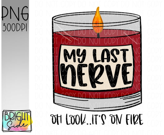 My last nerve candle