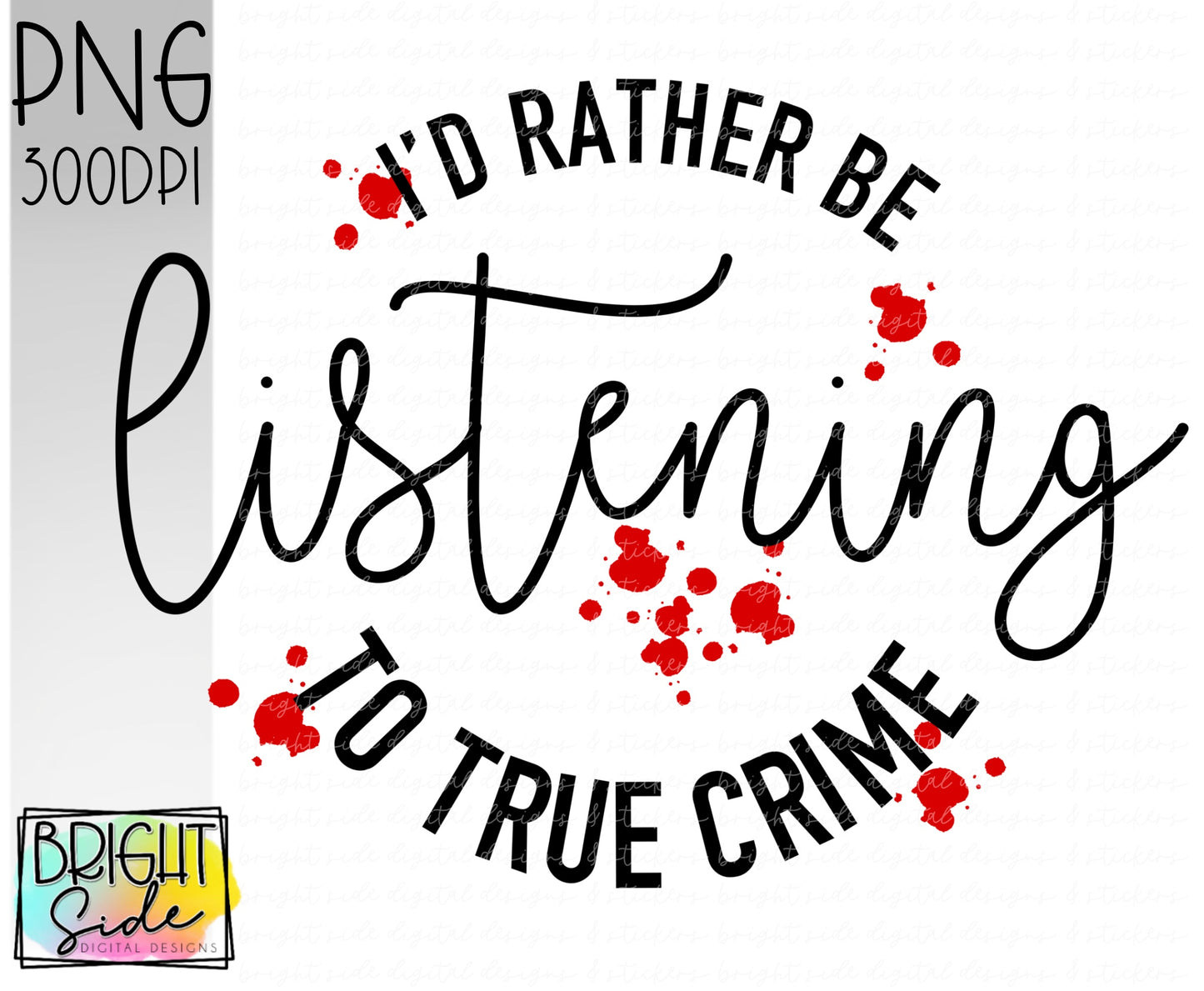 I’d rather be listening to true crime