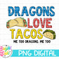 Dragons love tacos -book quote