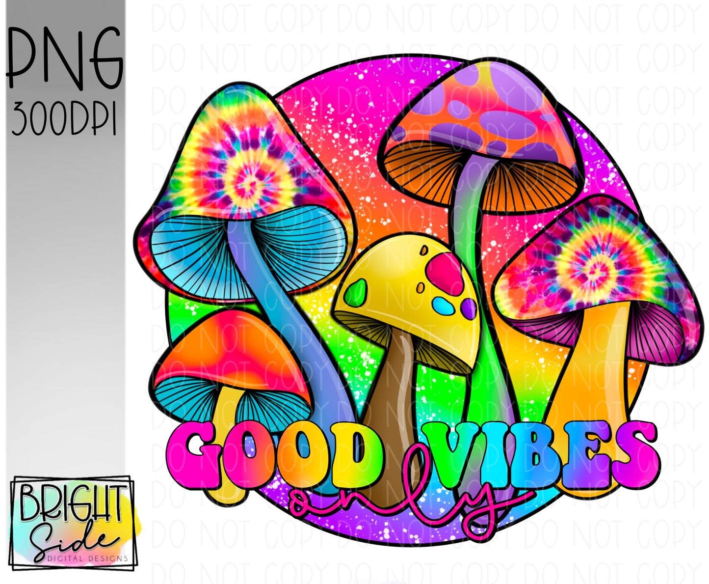 Good vibes only -mushrooms