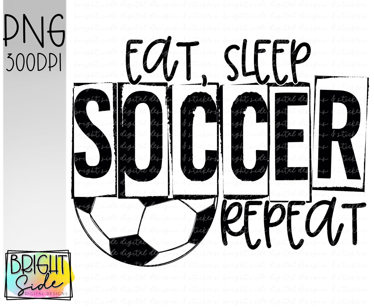 Eat Sleep Soccer Repeat