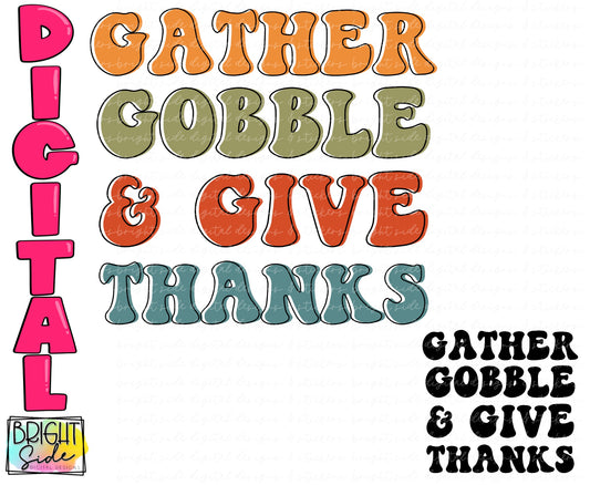 Gather Gooble & Give Thanks