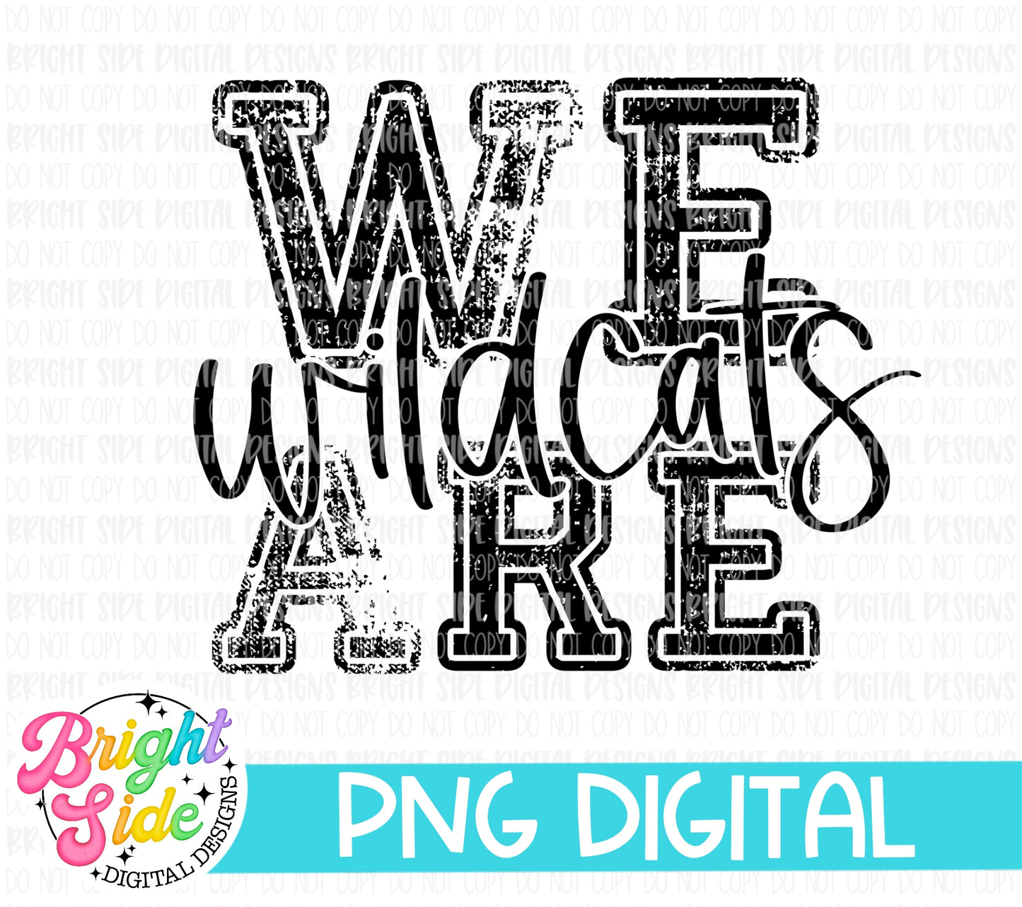 We Are Wildcats -single color school mascot design