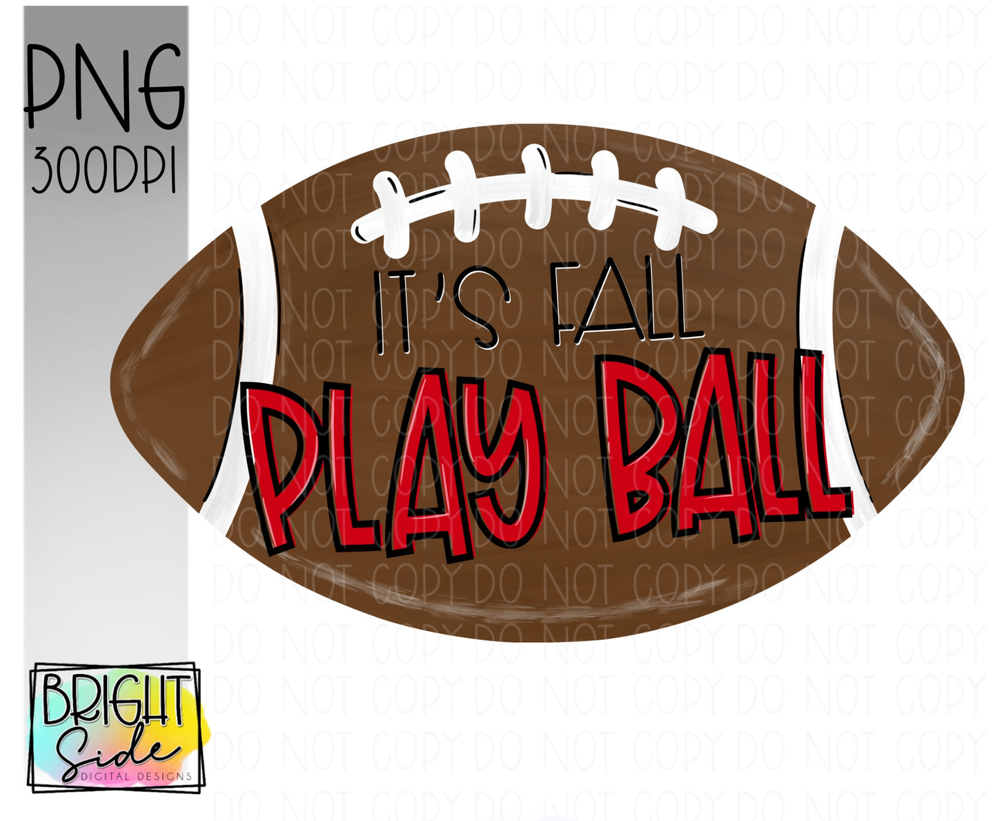 Football -It’s fall Play ball