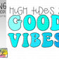 High Tides & good vibes