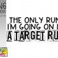 Target Run
