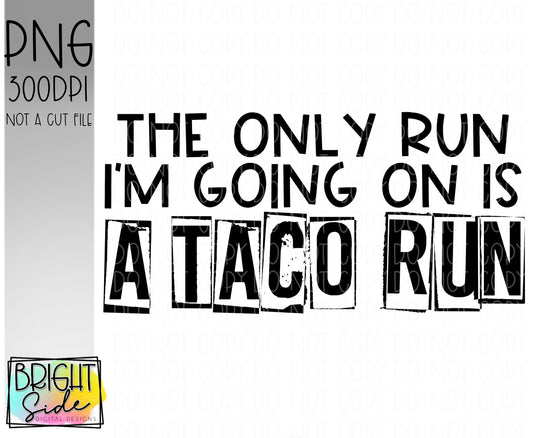 Taco Run