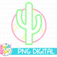 Neon Cactus