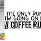 Coffee Run