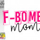 F-bomb mom