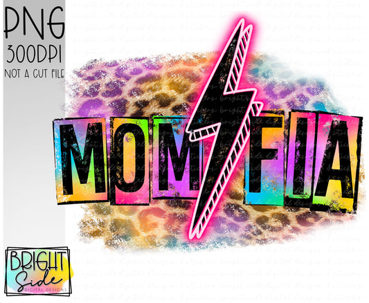 Momfia -Neon Grunge