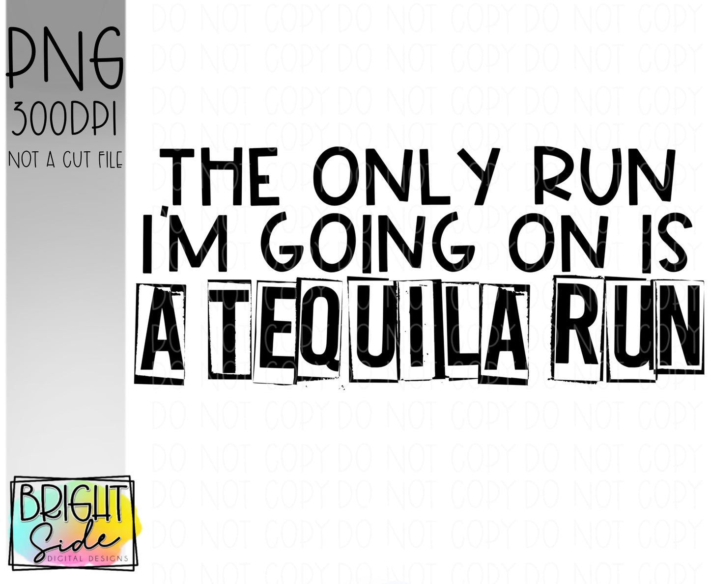 Tequila Run