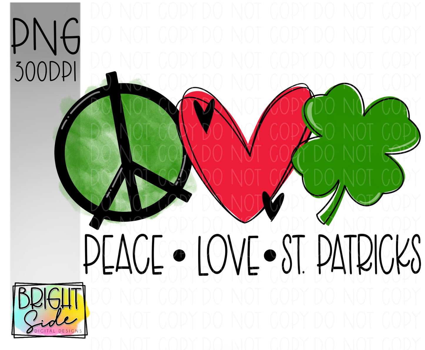 Peace Love St. Patricks