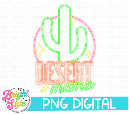 Neon Desert Mama