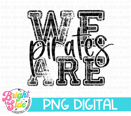 We Are Pirates -single color school mascot design