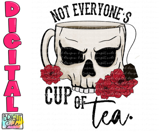 Not Everyone’s cup of tea