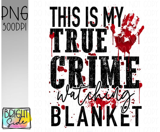 This is my true crime watching blanket