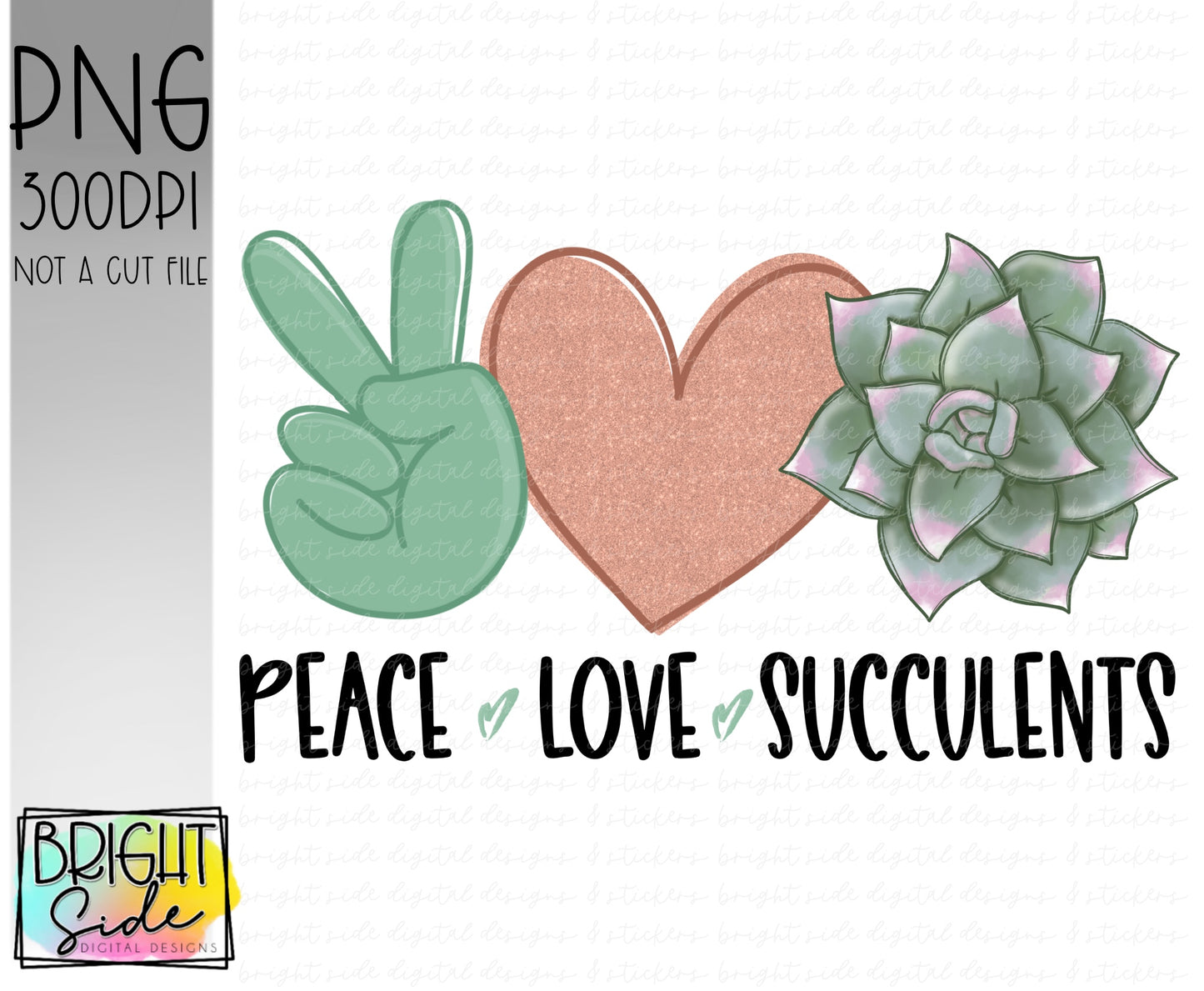 Peace Love Succulents