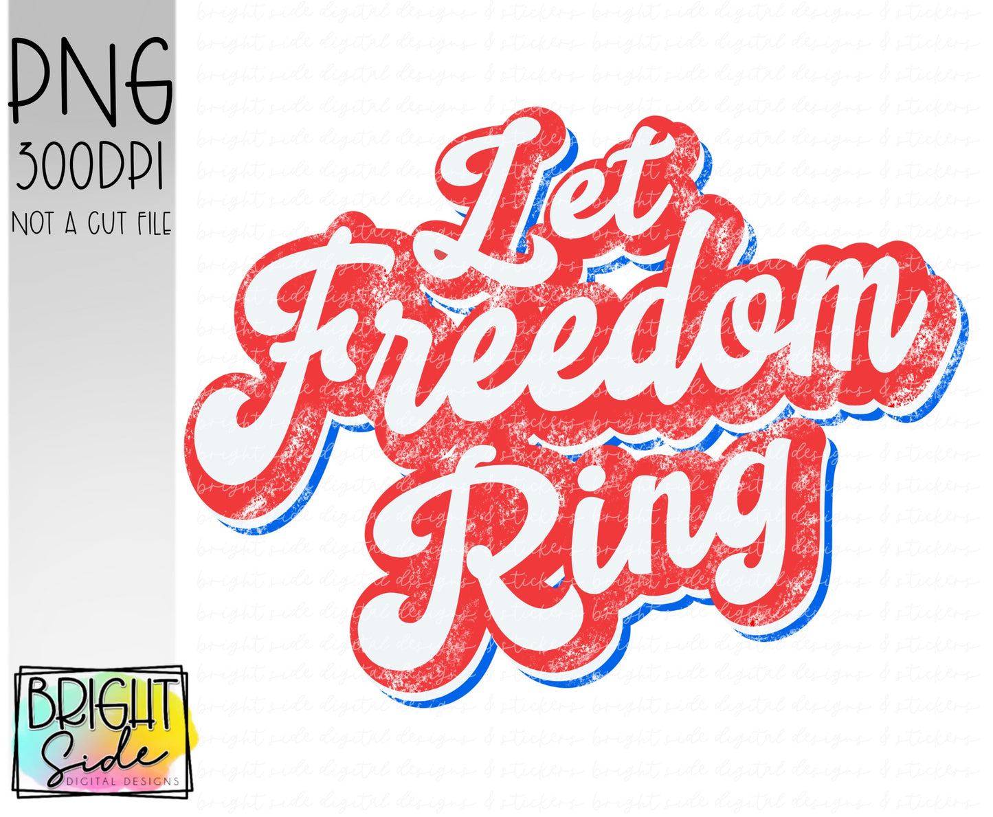 Let Freedom Ring vintage