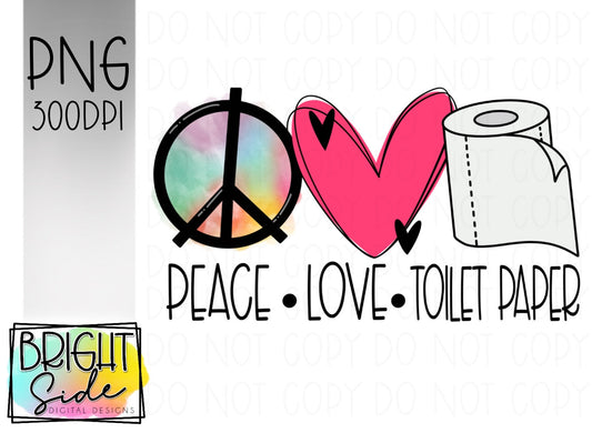 Peace Love Toilet Paper - 1