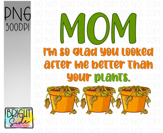 Mom -plants