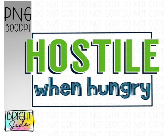 Hostile when hungry -green