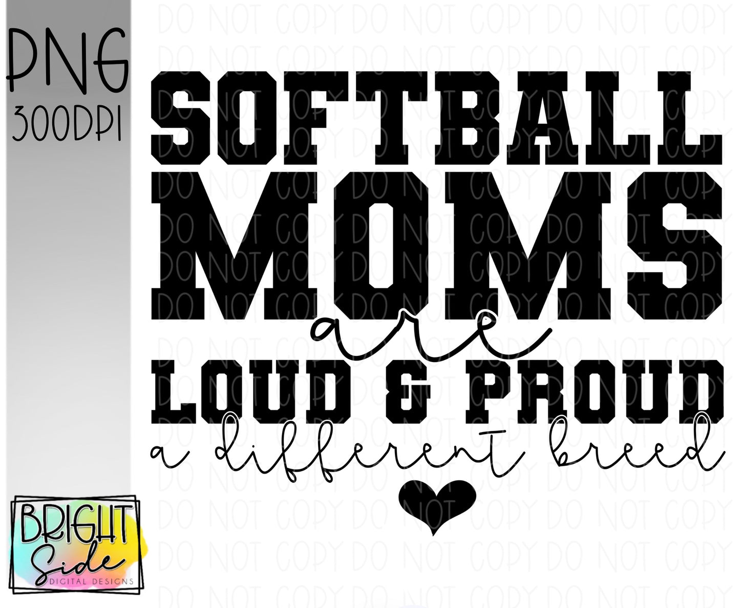 Softball moms -a different breed