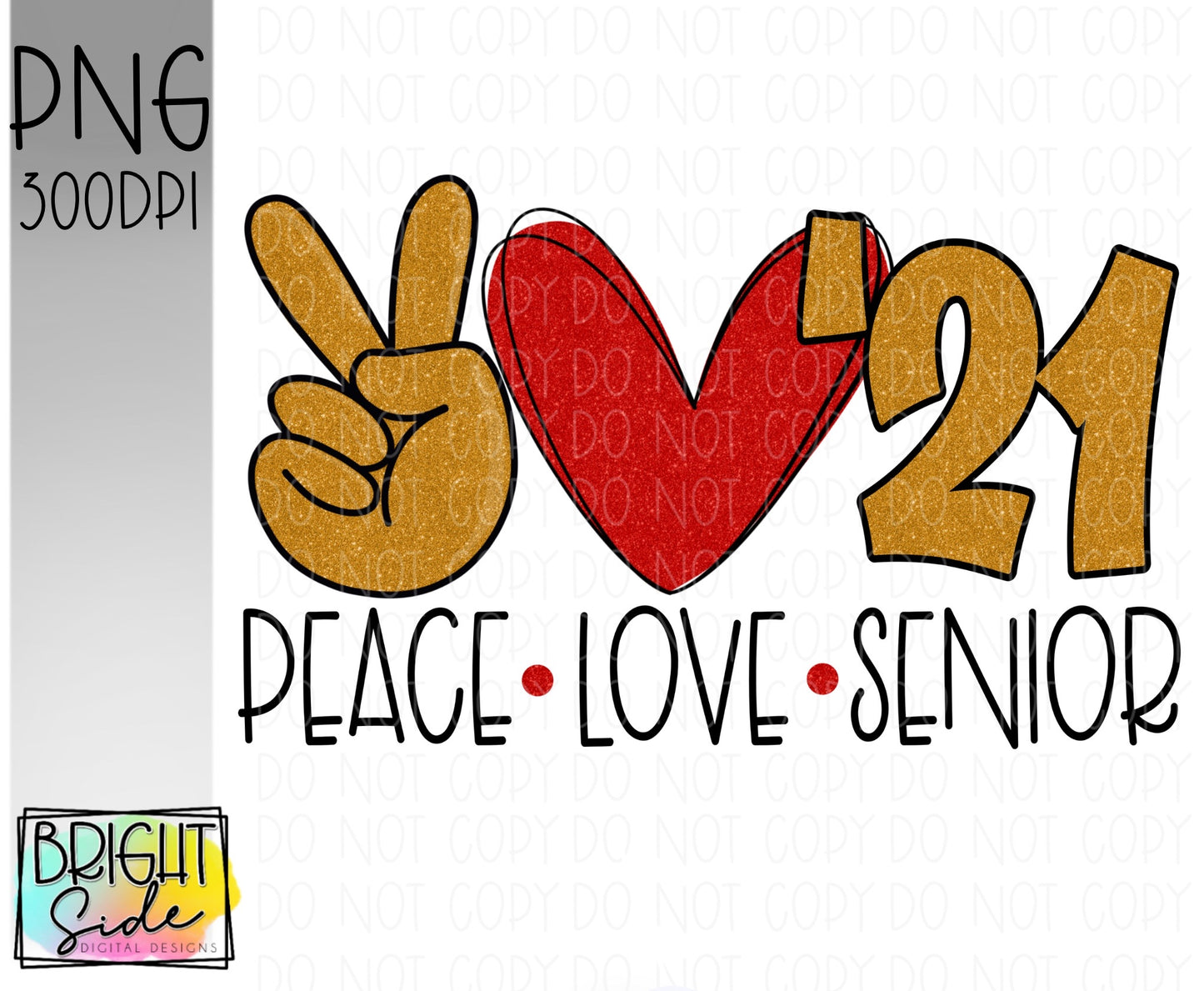 Peace Love Senior 21
