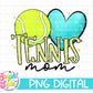 Tennis Mom -Blue Heart